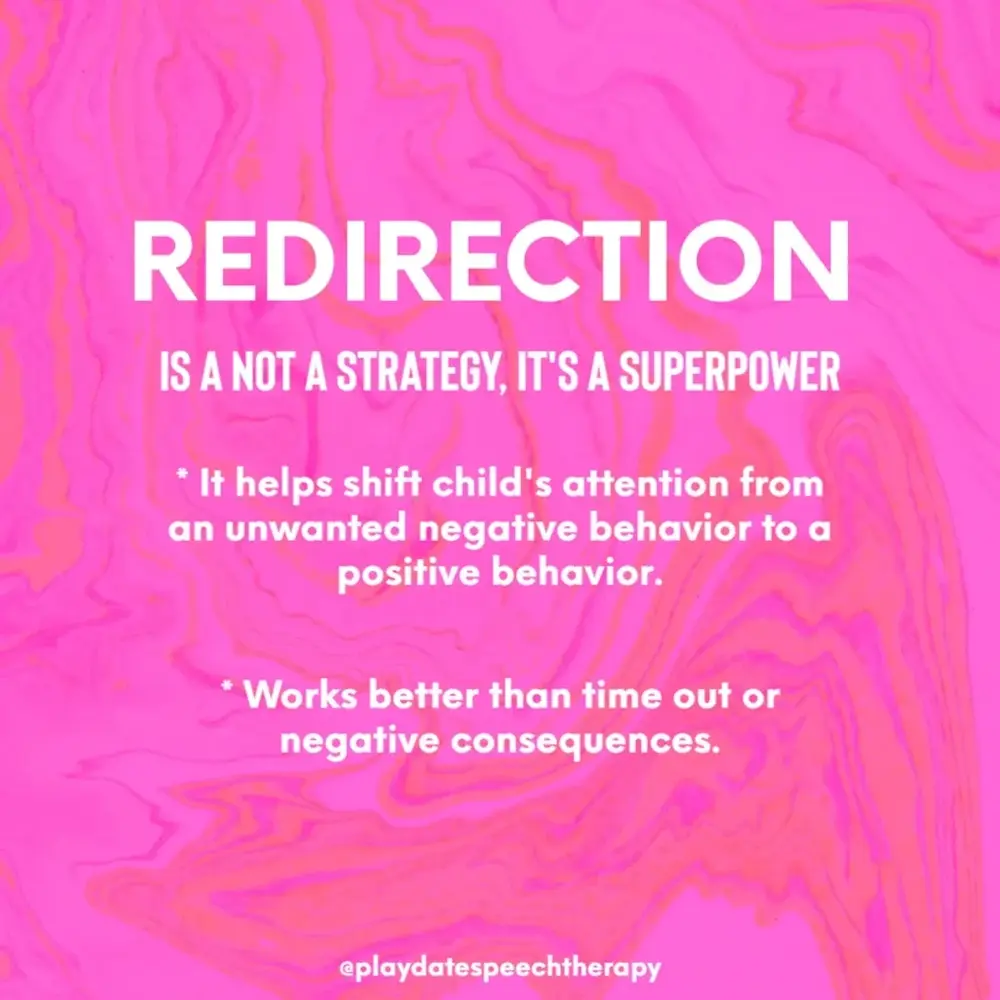 Redirection strategy for helping children shift to a positive activity
